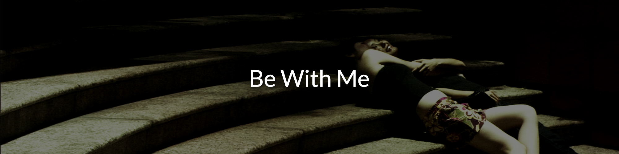 Be With Me (2005) - ZHAO WEI FILMS